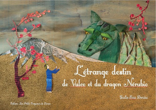 L'étrange destin de Vulco et du dragon Nérubio